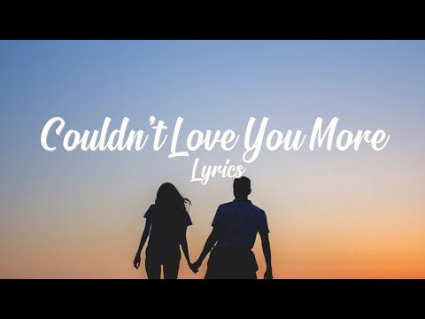 Jonny Houlihan ft. Briana Tyson - Couldn't Love You More • Lyrics (Wedding Song)