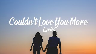 Jonny Houlihan ft. Briana Tyson - Couldn&#39;t Love You More • Lyrics (Wedding Song)