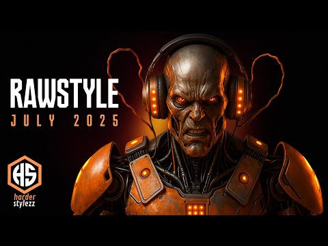 Raw Hardstyle July 2025 – Brutal Kicks & Dark Rawstyle Anthems”