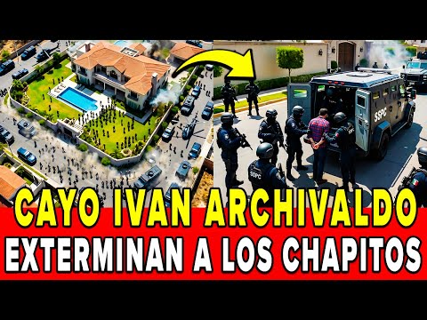 ¡CAZAN a IVÁN ARCHIVALDO! TOPONAZO MASIVO en ZAPOPAN, JALISCO, CAPTURAN a JEFE de LOS CHAPITOS