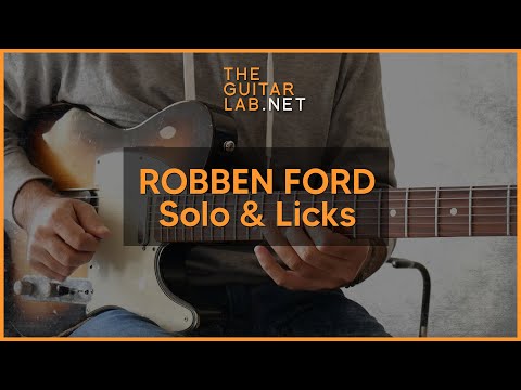 Robben Ford Lesson - Solo & Licks -