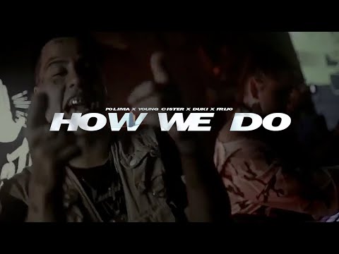Polimá Westcoast - HOW WE DO (ft Duki, Frijo y Young cister) (Music Video)
