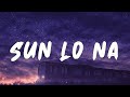 [LYRICS] Suzonn - Sun lo na