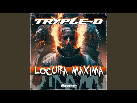 [Tryple-D] Locura Maxima