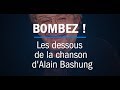 Parlez-vous le Bashung ? "Bombez !"