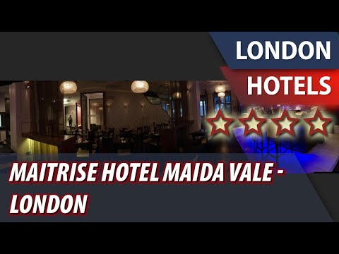 Maitrise Hotel Maida Vale - London ⭐⭐⭐⭐ | Review Hotel in London, Great Britain