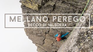 Mellano-Perego | Becco di Valsoera | Episode 19