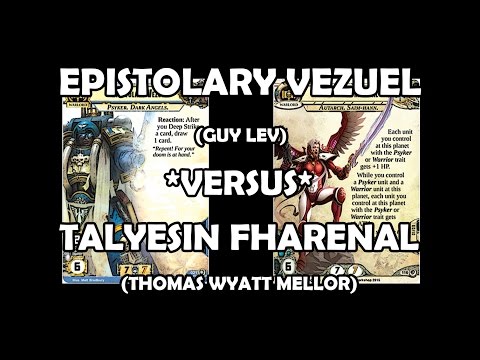 Epistolary Vezuel (Proxy) versus Talyesin Fharenal - Warhammer 40,000: Conquest