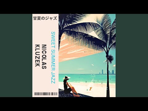 Sweet Summer Jazz