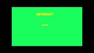 Seven57- Hustlin (ft. Endz)