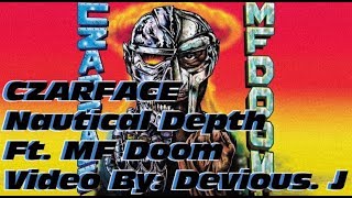 Czarface & MF DOOM - Nautical Depth