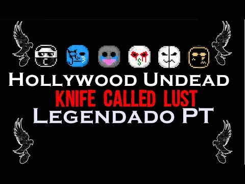 Knife Called Lust - Hollywood Undead