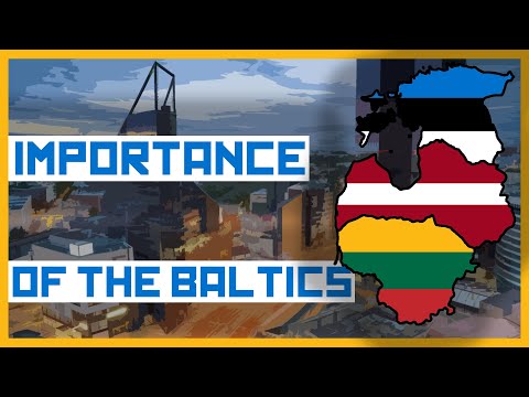 The Baltic States are WAY more important than you think. Here's why...