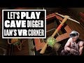 Ian goes schnaffling crazy in Cave Digger PSVR! - Ian's VR Corner