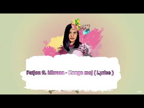 Fatjon Ft Mbresa  - Kenge Moj Lyrics