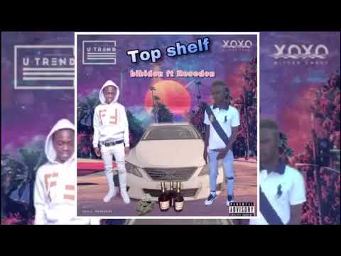 #BIBIDON ft RESEDON# TOP SHELF$