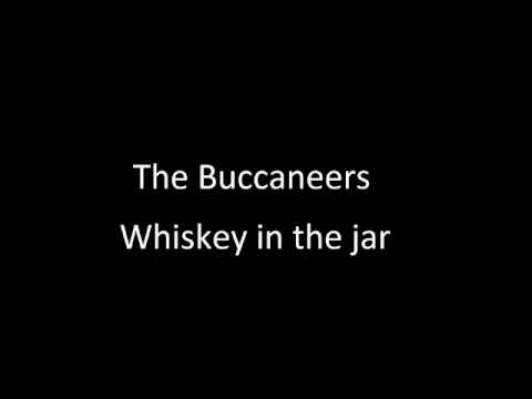 The Buccaneers - Whiskey in the jar
