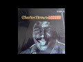 Charles Brown - I Want To Go Home