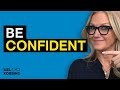 How to get CONFIDENT, beat your INSECURITIES, and OVERCOME fear | Mel Robbins