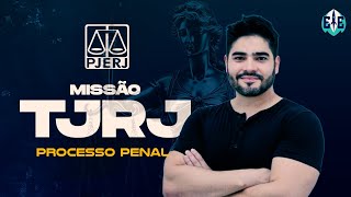 Missão TJRJ: Processo Penal - Prof° Paulo Helene