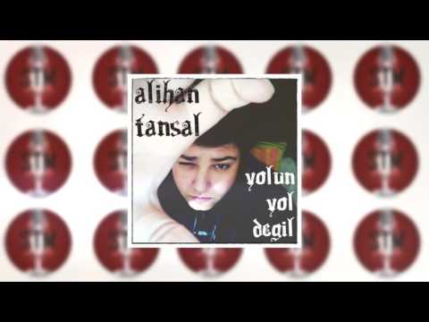 Alihan Tansal - Yolun Yol Değil