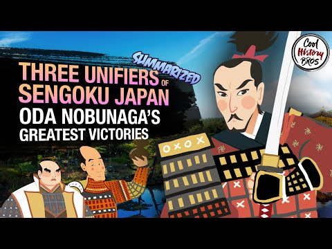 Three Unifiers of Sengoku Japan - EP2 Oda Nobunaga's Rise (Summarized)