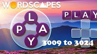 Wordscapes Level 3009 to 3024