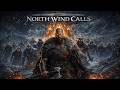 Raven Wolf - NORTH WIND CALLS ⚔️🔥 | Epic Viking War Anthem (Valhalla Rising)