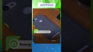 3 Tips Agar Meningkatkan Performa dan Kinerja HP Android, Bisa Sat Set Anti Lemot