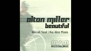 Alton Miller - Alton Miller-Beautiful [Abicah Soul Dub]-Mixed Signals Music