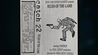 CATCH 22 - Rules of the Game (1997) **NEW RIP**