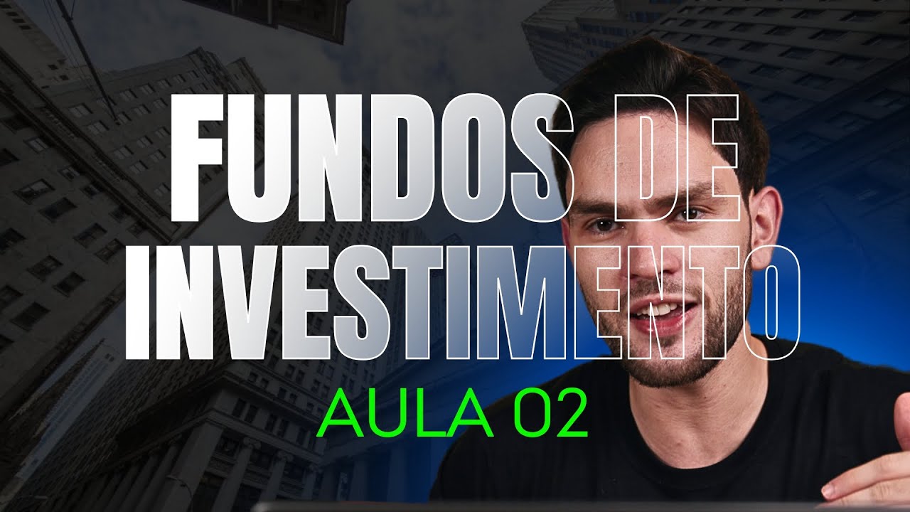 Aula 02: Cotas do Fundos de Investimento - O que São e Como Funcionam