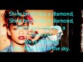 Rihanna - Shine Bright Like A Diamond - Lyrics ...