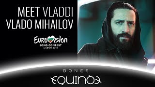 Meet VLADO MIHAILOV from EQUINOX - EUROVISION 2018 - BULGARIA - BONES | БНТ ЕВРОВИЗИЯ БЪЛГАРИЯ video