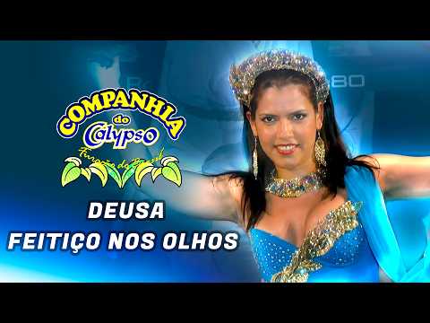 Deusa - Cia do Calypso