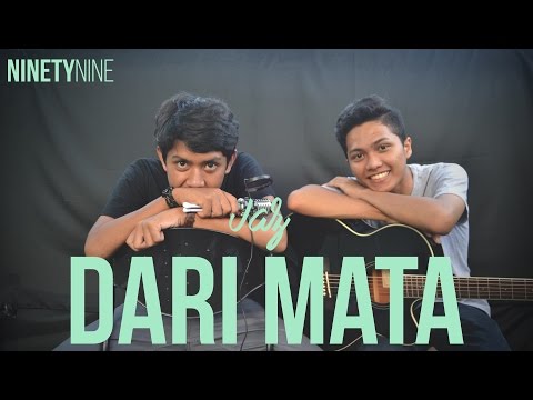 Dari Mata - Jaz | Cover by NinetyNine