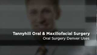 preview picture of video 'Oral Surgery Denver Residents Have Been Looking For | (303) 493-1933'