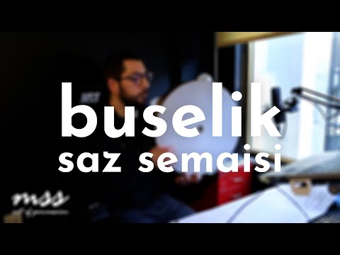 Buselik Saz Semaisi / Reşat Aysu / MSS