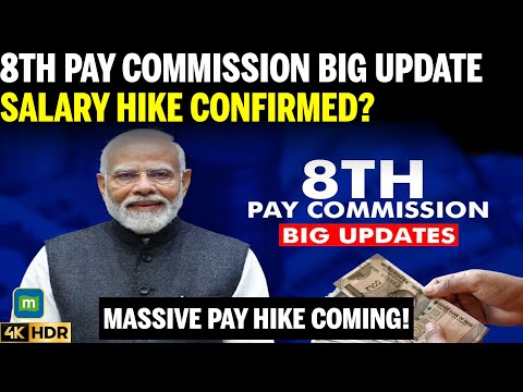 8th Pay Commission BIG UPDATE: Massive Salary Hike Coming Soon? 8th Pay Commission BREAKDOWN!