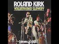 Roland Kirk - Spirits Up Above