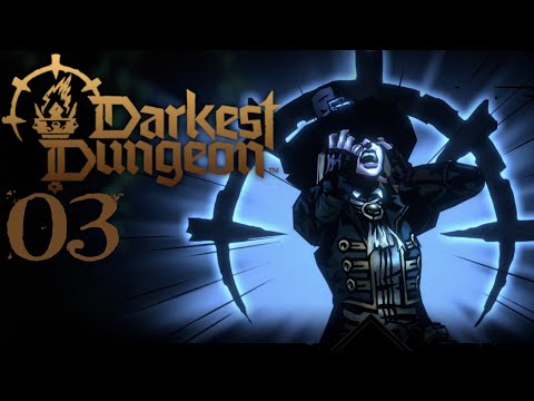 SB Plays Darkest Dungeon II 03 - Flexible