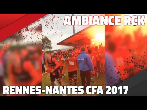 AMBIANCE CFA : RCK | RENNES - NANTES [2-1]