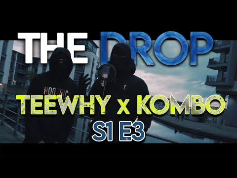 The Drop - Teewhy x Kombo [S1:E3]