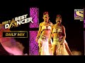 Saumya और Vartika का Ang Laga De पर एक Stunning Act India S Best Dancer Malaika Dail