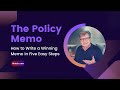 How To Write The Policy Memo In Five Easy Steps