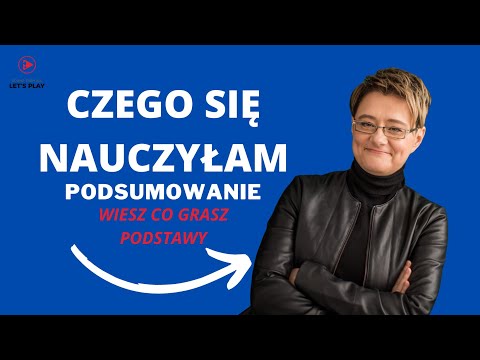 WIESZ CO GRASZ - PODSTAWY #PODSUMOWANIE
