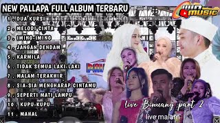 Download lagu new pallapa full album terbaru live Binuang Kalsel part 2 malam || dua kursi melody cinta mp3 Download lagu new pallapa full album terbaru live Binuang Kalsel part 2 malam || dua kursi melody cinta mp3