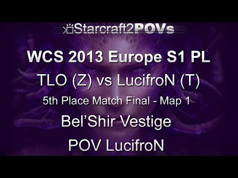 SC2 HotS - WCS 2013 EU S1 PL - TLO vs LucifroN - 5th Place Final - Map 1 - Bel'Shir - LucifroN