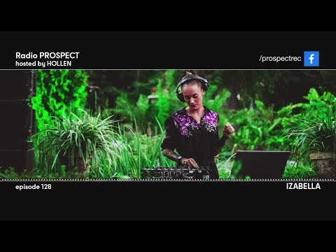 Radio Prospect 128 - Izabella