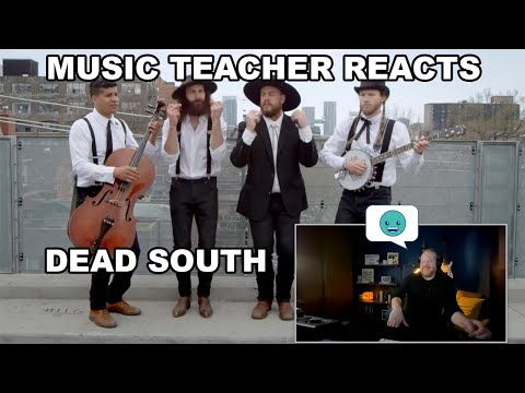 Music Teacher Reacts: DEAD SOUTH - In Hell I'll Be In Good Company